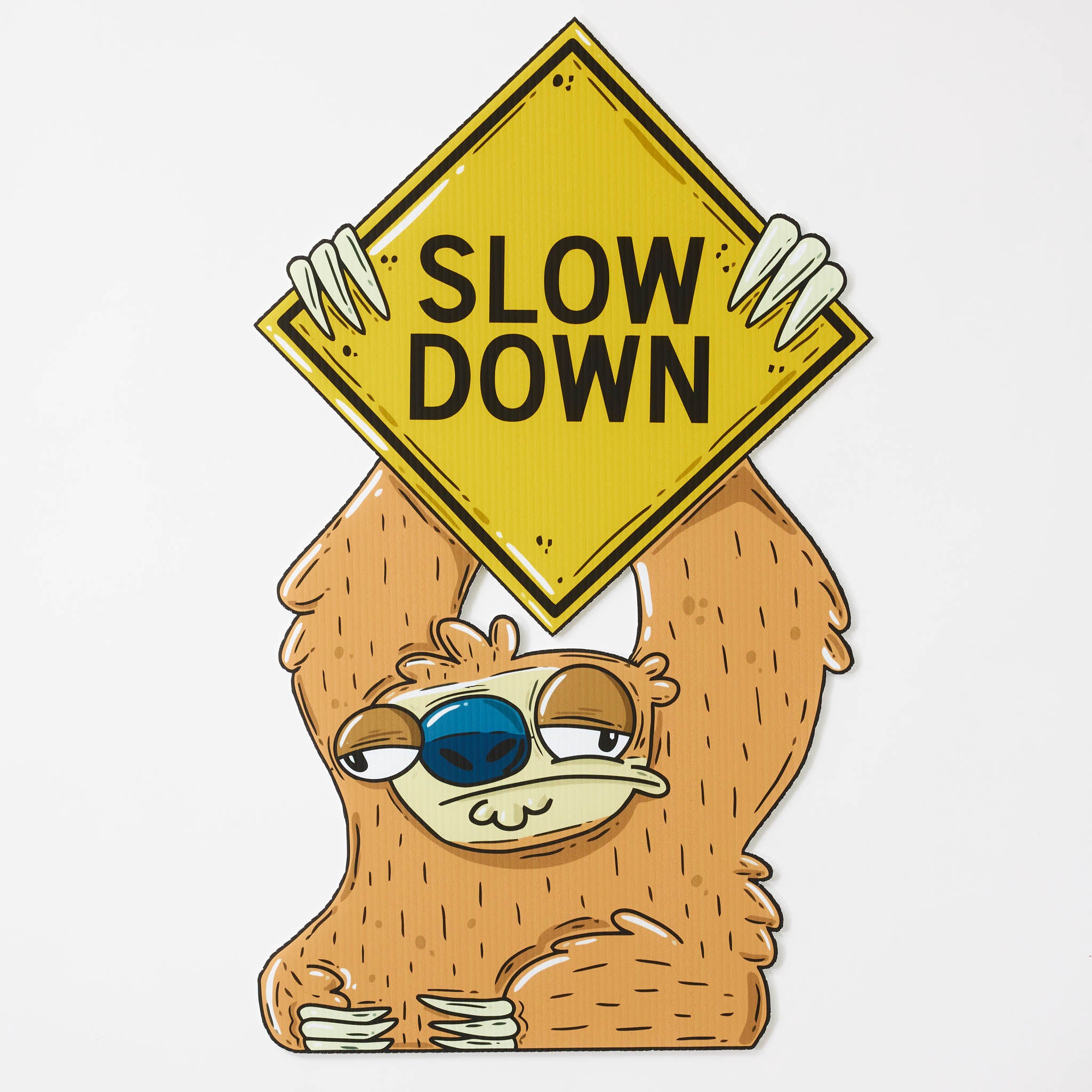 Sofia the Sloth | "Slow Down" Yard Sign